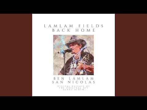 LamLam Fields Back Home