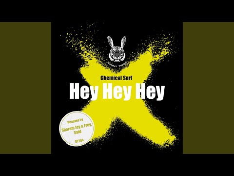 Hey Hey Hey (Sharam Jey, Frey Remix)