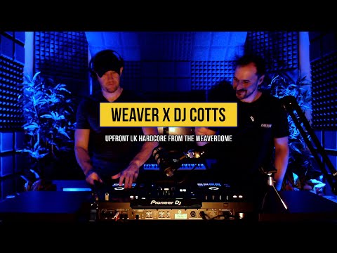Weaver X DJ Cotts - Upfront UK Hardcore Mix from the Weaverdome