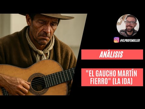 The best summary of Martin Fierro - With this you will surely pass