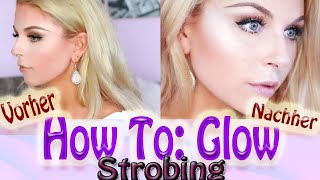 Strobing Tutorial I Der perfekte Glow