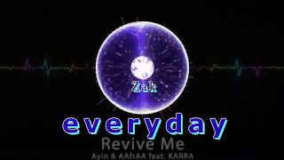 ayin AAfrAA feat- Revive Me [Lyric] 1080HD