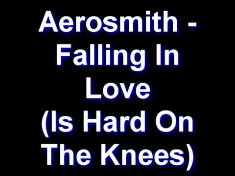 Aerosmith - Falling In Love (Is Hard On The Knees)