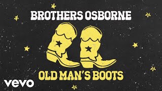 Brothers Osborne Old Man's Boots