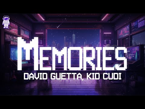David Guetta ???? Memories (ft. Kid Cudi) / Lyrics