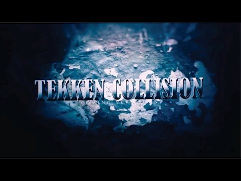 Tekken Collision - Official Teaser (2016)