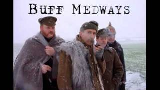 The Buff Medways- Well Well