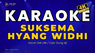Download lagu Suksema Hyang Widhi - Dek Ulik | Lagu Bali Karaoke mp3