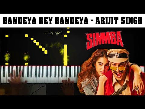 Bandeya Re Bandeya - Simmba - Piano | Nayan Joshi | Arijit