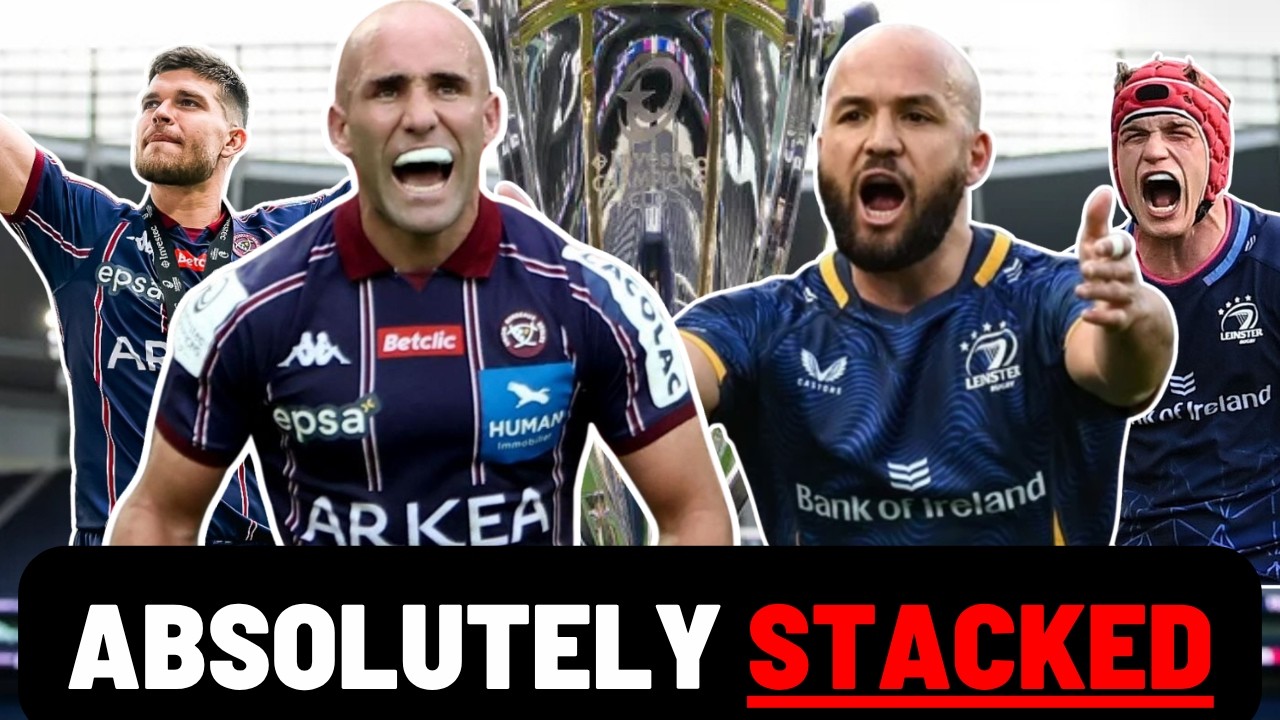 Combined Leinster-Bordeaux XV Reveals Tight Calls in Key Positions