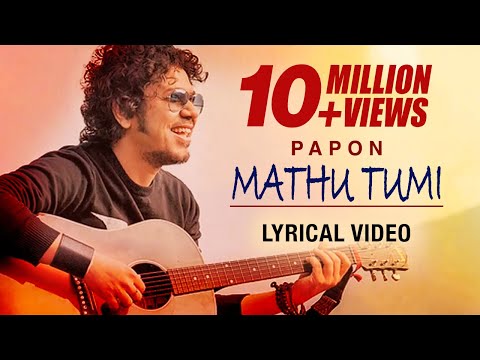 Mathu Tumi | Lyrical Video | Papon | Rajdweep | Best Of Luck | Kahinoor Theatre | Times Music Axom