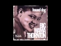 Big Mama Thornton-They call me big mama