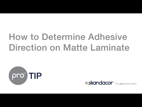 proTIP#1: How to Determine Adhesive Direction on Matte Laminate