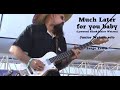 MUCH LATER FOR YOU BABY - Lynwood Slim&Junior Watson - (J.W solo)