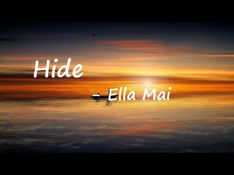 Ella Mai &ndash; Hide Lyrics