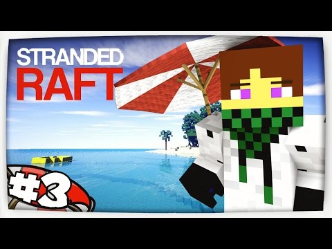 KECASA! - MINECRAFT: STRANDED RAFT SURVIVAL #3
