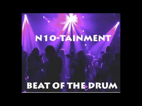 UK FUNKY - N10-TAINMENT - BEAT OF THE DRUM - 2010