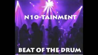 UK FUNKY - N10-TAINMENT - BEAT OF THE DRUM - 2010