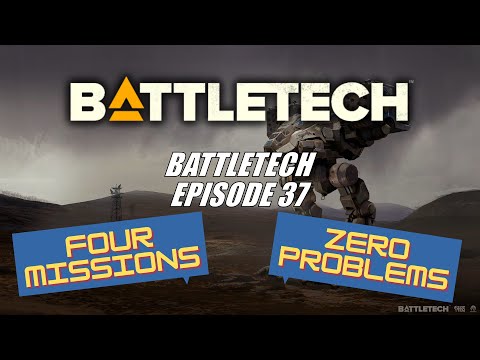 Battletech: Ep 37 - Total Domination!