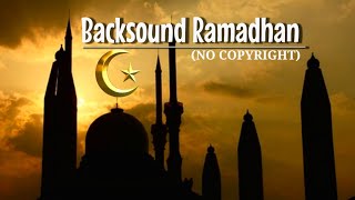 Download lagu Backsound Ramadhan No Copyright mp3