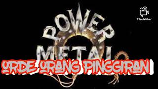 Download lagu ORDE ORANG PINGGIRAN POWER METAL mp3 Download lagu ORDE ORANG PINGGIRAN POWER METAL mp3