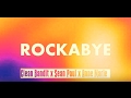 Clean Bandit Ft Sean Paul Rockabye Slowed Down