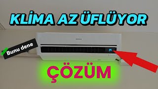 KLİMA AZ ÜFLÜYOR ÇÖZÜM !! Klima üfleme performansı nasıl artırılır?