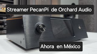 Unboxing Streamer PecanPi de Orchard Audio