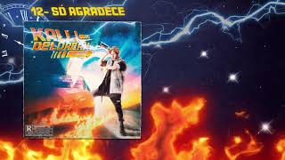 Só agradece Music Video