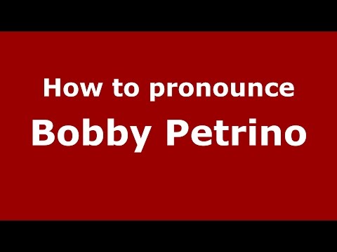 How to pronounce Bobby Petrino