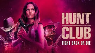 Hunt Club (2023) | Official Trailer | Mena Suvari | Mickey Rourke | Casper Van Dien | Maya Stojan