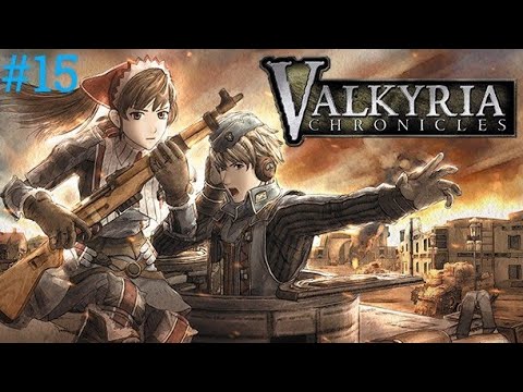 Valkyria chronicles *remasterd* (Blind) pt15