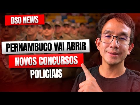 🚨 DSO News - Pernambuco will open new police recruitment processes!