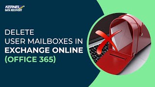 Delete User Mailboxes in Exchange Online (Office 365)