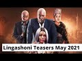 Lingashoni Teasers May 2021