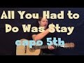 "All You Had to Do Was Stay" (Taylor Swift) Easy Guitar Lesson How to Play Tutorial "All You Had to Do Was Stay" (Taylor Swift) Easy Guitar Lesson How to Play Tutorial