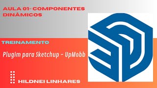 Aula 01- Componentes Dinâmicos Agregado no Upmobb