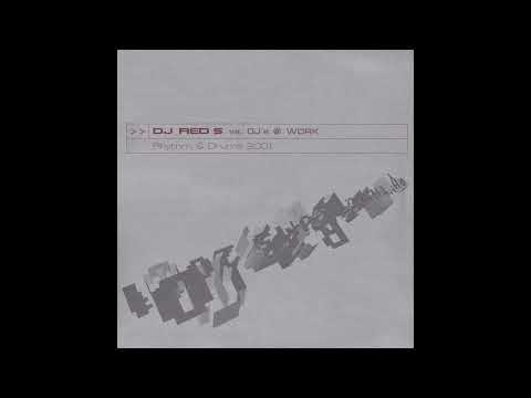 DJ Red 5 vs. DJs @ Work – Rhythm & Drums 2001 (DJ's @ Work Special Rmx)