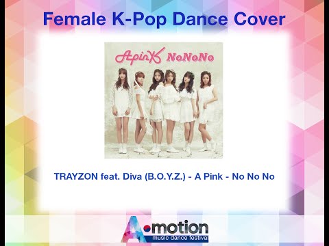 A.motion 2015: FKC-8 TRAYZON feat. Diva (B.O.Y.Z.) - A Pink - No No No