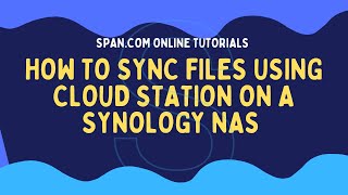 How to sync files using Cloud Station on a Synology NAS