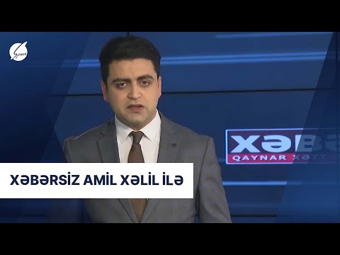 Xəbərsiz Amil Xəlil İlə (27.02.2022)