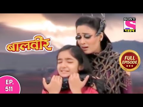 Baalveer | Full Episode | Episode 511 | 8th June, 2021