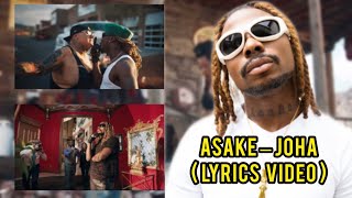 Asake – Joha (Lyrics video)