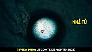 [2025] 15 năm đi Tù Oan, Bá Tước quay về Báo Thù và lấy lại Ngôi Vương