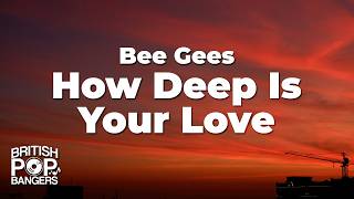 Download lagu Bee Gees - How Deep Is Your Love (Lyrics) mp3 Download lagu Bee Gees - How Deep Is Your Love (Lyrics) mp3