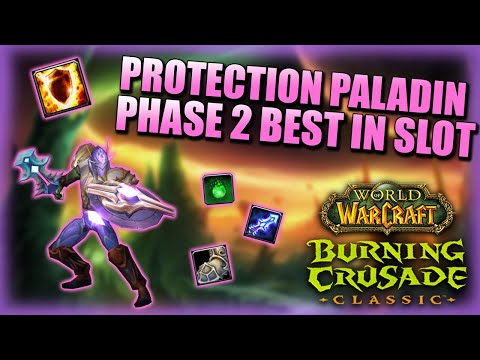 (TBC Classic) Protection Paladin Phase 2 Best in Slot!