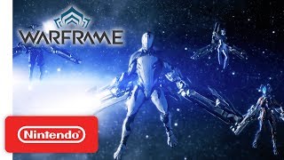 Warframe - Release Date Trailer - Nintendo Switch