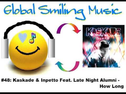 Kaskade & Inpetto feat. Late Night Alumni - How Long