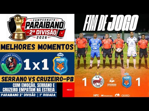 Socremo Serrano vs Cruzeiro de Itaporanga | Melhores Momentos | Campeonato Paraibano 2ª Divisão 2026
