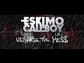 Eskimo Callboy - We Are The Mess (OFFICIAL VIDEO ...